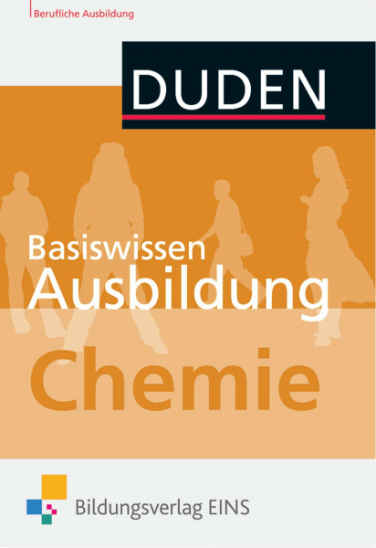 Basiswissen Ausbildung Chemie / Basiswissen Ausbildung: Chemie: Kompendium