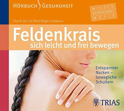 Feldenkrais - sich leicht und frei bewegen