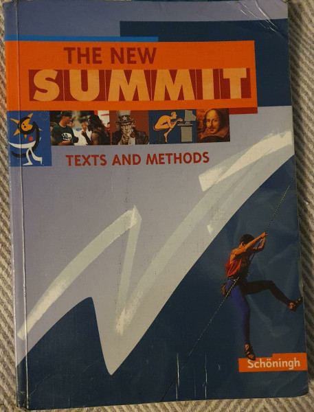 The New Summit - Ausgabe 2002: The New Summit. Schülerbuch: Texts and Methods. Für Klassenstufen 12 und 13. Gymnasium und Gesamtschule