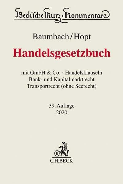 Handelsgesetzbuch: mit GmbH & Co., Handelsklauseln, Bank- und Kapitalmarktrecht, Transportrecht (ohne Seerecht)