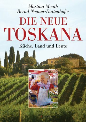 Neue Toskana