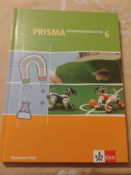 PRISMA Naturwissenschaften 6. Ausgabe Rheinland-Pfalz: Schulbuch Klasse 6 (PRISMA Naturwissenschaften. Ausgabe ab 2005)