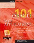 Oracle Web Applications 101 (Oracle Press 101 S.)