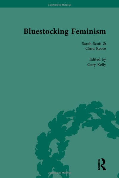 Bluestocking Feminism: Writings of the Bluestocking Circle, 1738-96 (6)
