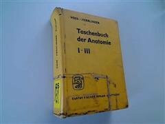 Taschenbuch der Anatomie. Gesamtausgabe ( Teile I- III in 1 Bd.)