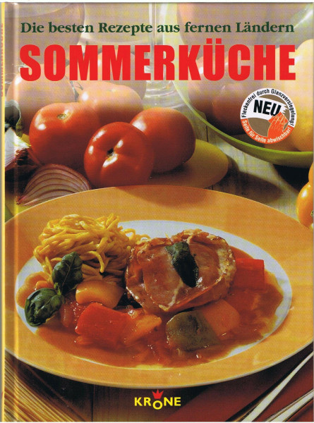 Sommerküche: Die besten Rezepte aus fernen Ländern