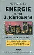 Energie für das 3. Jahrtausend: Innovation statt Strukturelle Ignoranz