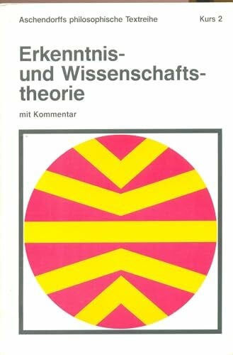 Aschendorffs philosophische Textreihe: Erkenntnis- und Wissenschaftstheorie
