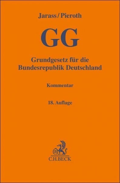 Grundgesetz für die Bundesrepublik Deutschland: Kommentar (Gelbe Erläuterungsbücher)