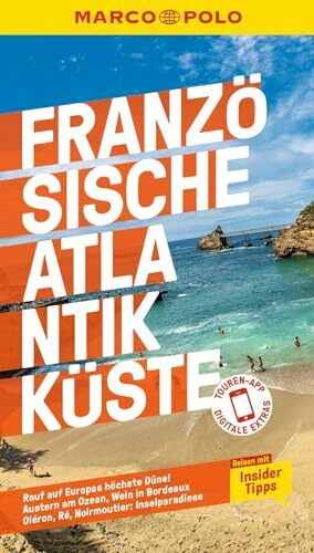 MARCO POLO Reiseführer Französische Atlantikküste: Reisen mit Insider-Tipps. Inklusive kostenloser Touren-App
