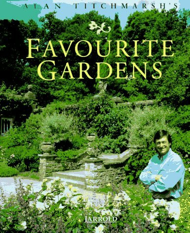 Alan Titchmarsh's Favourite Gardens