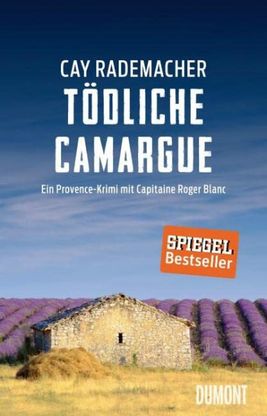 Tödliche Camargue: Ein Provence-Krimi mit Capitaine Roger Blanc (2) (Capitaine Roger Blanc ermittelt, Band 2)