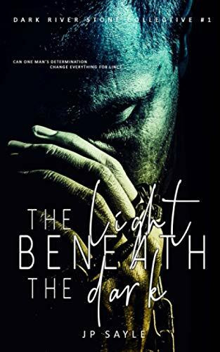 The Light Beneath the Dark: Motorcycle Club MM romance (Dark River Stone Collective, Band 1)