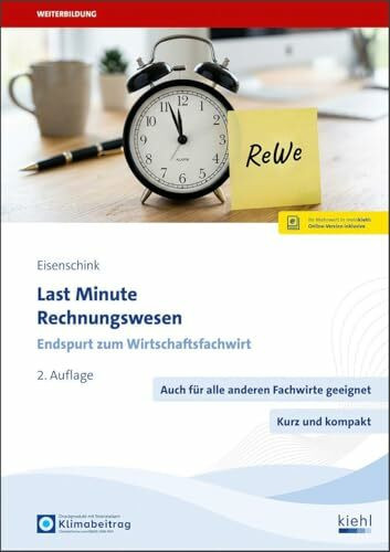 Last Minute Rechnungswesen: Endspurt zum Wirtschaftsfachwirt