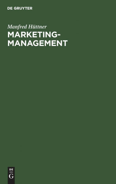 Marketing-Management: Allgemein - Sektoral - International