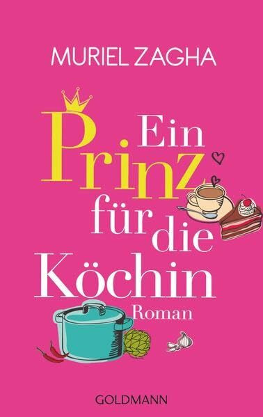 Ein Prinz für die Köchin: Roman