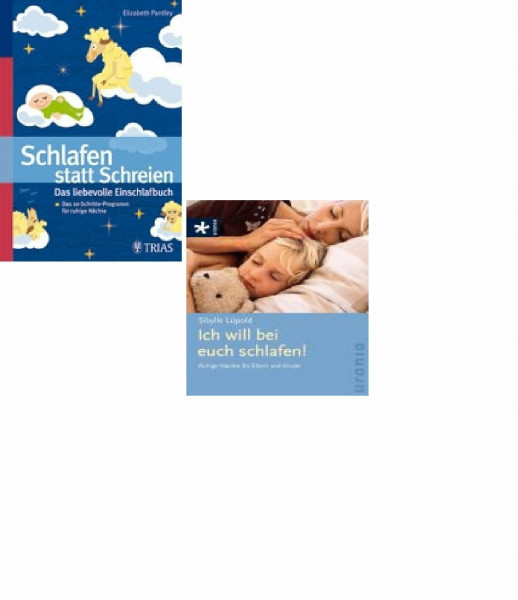 Ich will bei euch schlafen!: Ruhige Nächte für Eltern und Kinder