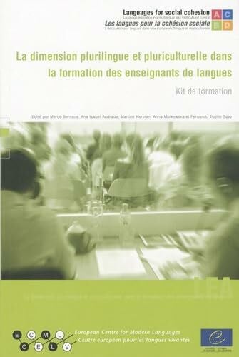 La dimension plurilingue et pluriculturelle dans la formation des enseignants de langues: Kit de formation