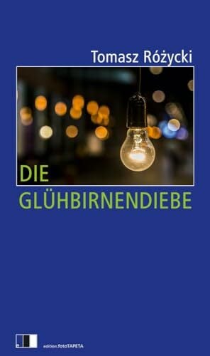 Die Glühbirnendiebe Die Glühbirnendiebe
