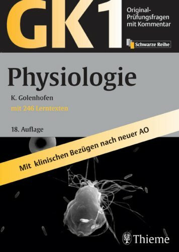 Original-Prüfungsfragen GK 1. Physiologie