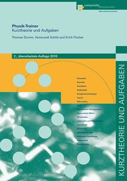 Physik-Trainer: Kurztheorie und Aufgaben