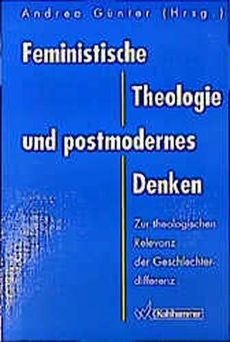 Feministische Theologie und postmodernes Denken