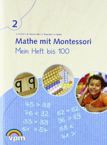 Mathe mit Montessori. Mein Heft bis 100: Arbeitsheft Klasse 2