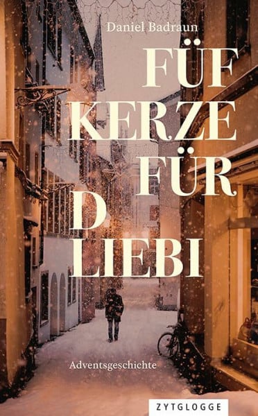 Füf Kerze für d Liebi: Adventsgeschichte