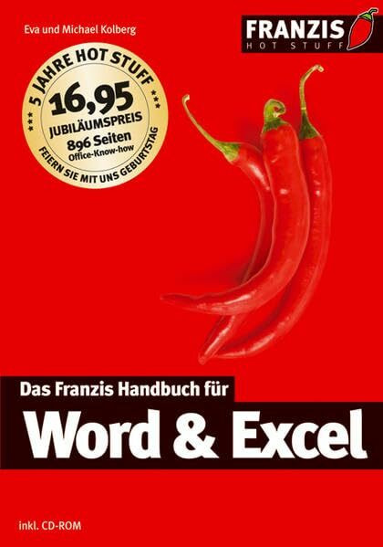 Das Franzis Handbuch für Word & Excel (Hot Stuff)