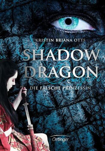 Shadow Dragon 1. Die falsche Prinzessin