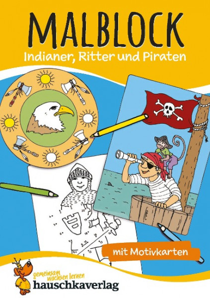 Malblock - Indianer, Ritter und Piraten