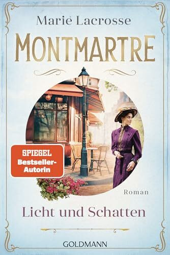 Montmartre - Licht und Schatten: Roman