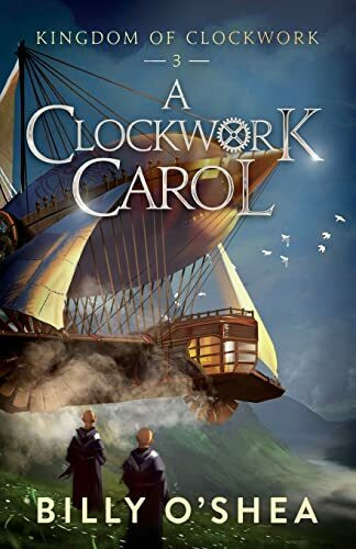 A Clockwork Carol (Kingdom of Clockwork)