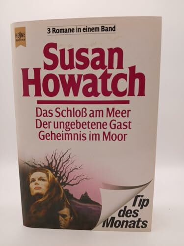 Der ungebetene Gast / Das Schloß am Meer / Geheimnis im Moor.