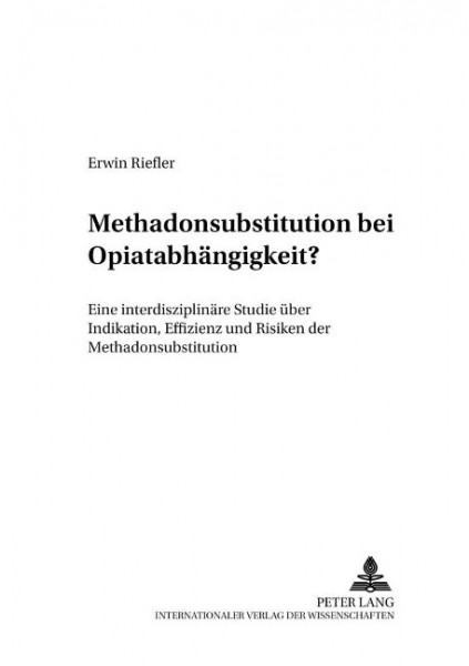 Methadonsubstitution bei Opiatabhängigkeit?