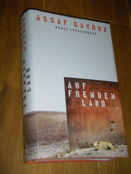 Auf fremdem Land: Roman