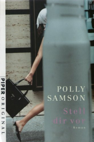 Stell dir vor: Roman (Piper Original, Band 27017)