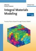 Integral Materials Modeling