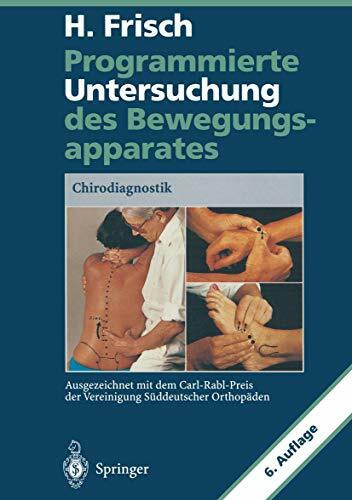 Programmierte Untersuchung des Bewegungsapparates: Chirodiagnostik