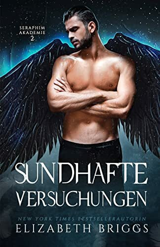 Sündhafte Versuchungen (Seraphim Akademie, Band 2)