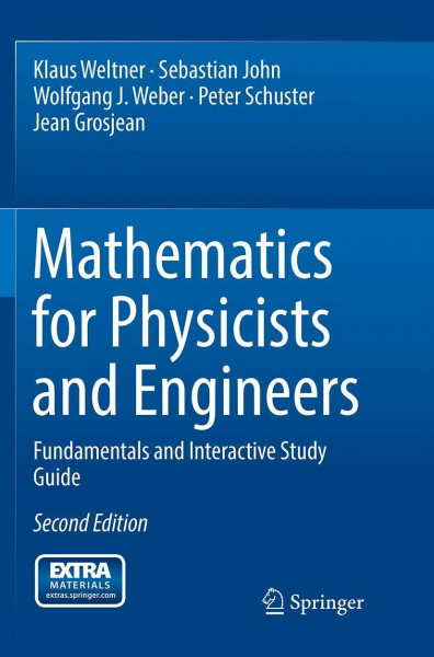 Mathematics for Physicists and Engineers: Fundamentals and Interactive Study Guide