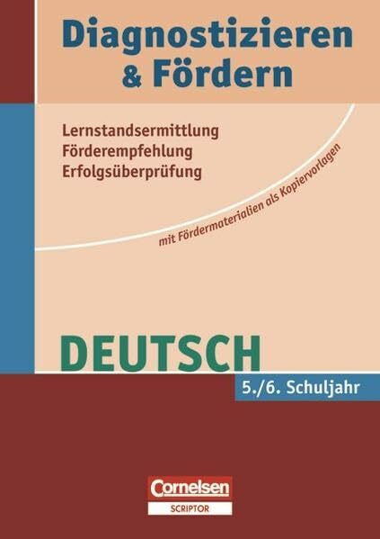 Diagnostizieren und Fördern - Kopiervorlagen - Deutsch: 5./6. Schuljahr - Kopiervorlagen