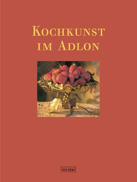 Kochkunst im Adlon