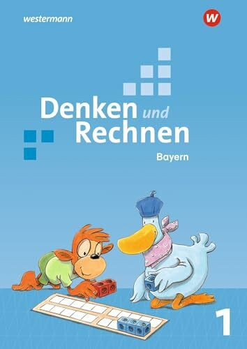 Denken und Rechnen - Ausgabe 2021 für Grundschulen in Bayern: Schulbuch 1