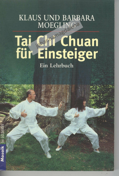 Tai Chi Chuan für Einsteiger: Ein Lehrbuch