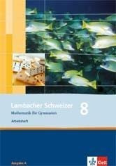 Lambacher Schweizer. 8. Schuljahr. Arbeitsheft plus Lösungsheft. Allgemeine Ausgabe