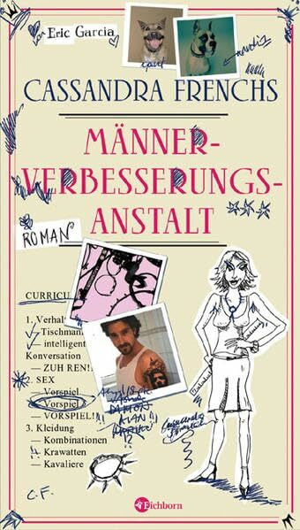 Cassandra Frenchs Männerverbesserungsanstalt: Roman
