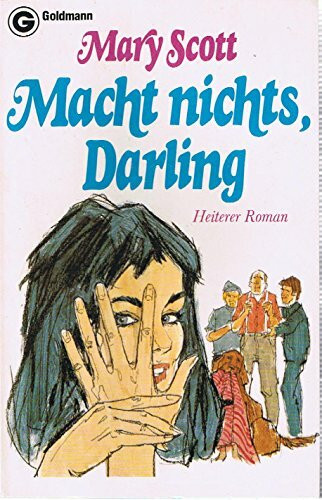 Macht nichts, Darling. Heiterer Roman.