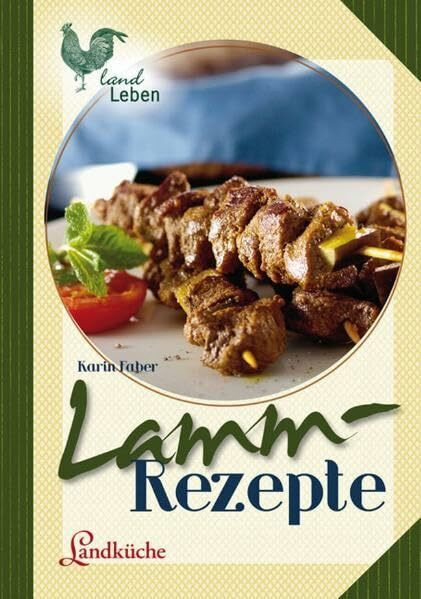 Lammrezepte (LandLeben)