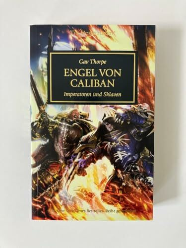 Horus Heresy - Engel von Caliban: Imperatoren und Sklaven